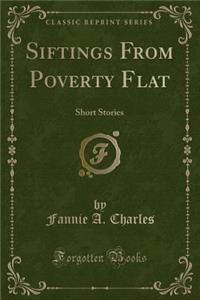 Siftings from Poverty Flat