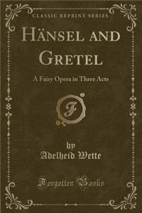 Hänsel and Gretel