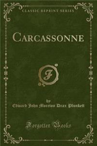 Carcassonne (Classic Reprint)