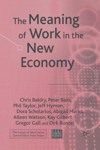 Meaning of Work in the New Economy