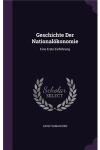 Geschichte Der Nationalökonomie