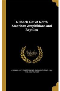 Check List of North American Amphibians and Reptiles