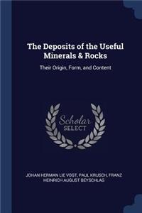 The Deposits of the Useful Minerals & Rocks