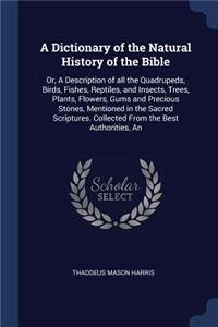 A Dictionary of the Natural History of the Bible