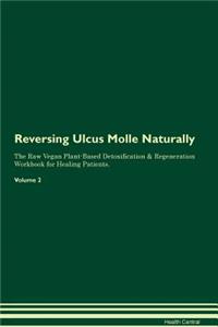Reversing Ulcus Molle