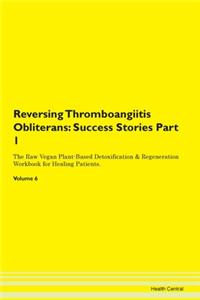 Reversing Thromboangiitis Obliterans