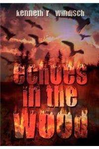 Echoes in the Wood