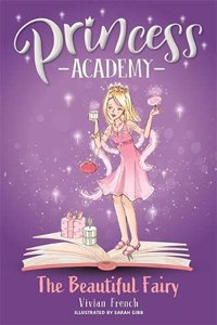 Princess Academy: Emily And The Beautiful Fairy