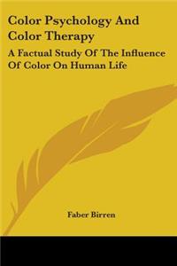 Color Psychology and Color Therapy