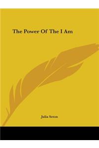 Power Of The I Am