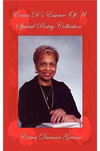 Erma D's Essence Of A Special Poetry Collection