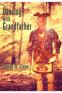 Dancing with Grandfather