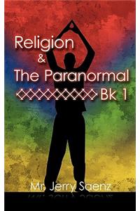 Religion & the Paranormal Bk 1