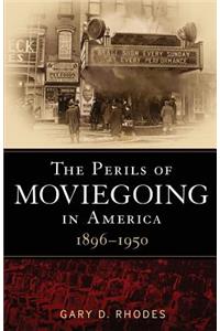 Perils of Moviegoing in America