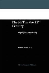 The FFT in the 21st Century