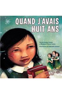 Quand j'Avais Huit ANS