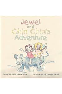 Jewel and Chin Chin's Adventure