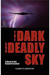 The Dark and Deadly Sky