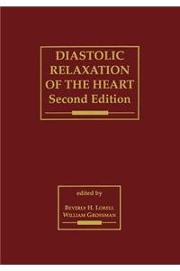 Diastolic Relaxation of the Heart