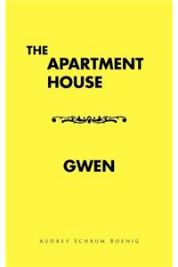 Apartment House/ Gwen