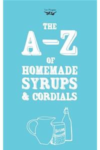 A-Z of Homemade Syrups and Cordials