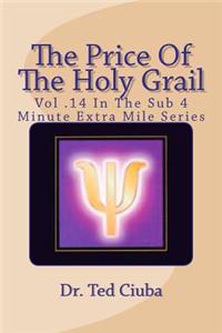 Price Of The Holy Grail