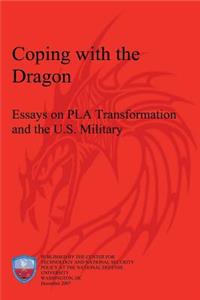 Coping with the Dragon