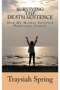 Surviving The Death Sentence