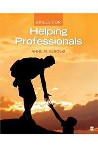 Skills for Helping Professionals