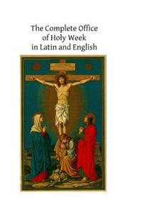 Complete Office of Holy Week in Latin and English