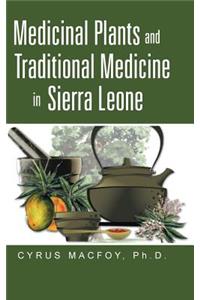 Medicinal Plants and Traditional Medicine in Sierra Leone