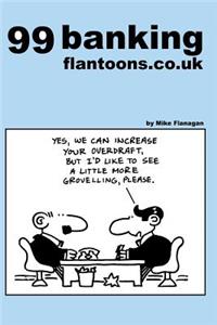 99 banking flantoons.co.uk