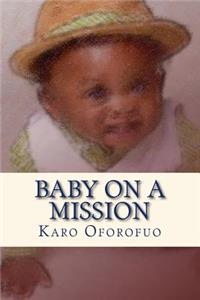 Baby on a Mission