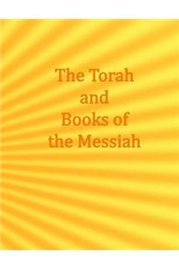 The Torah and Books of Messiah