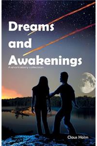 Dreams and Awakenings