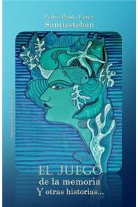 El juego de la memoria y otras historias