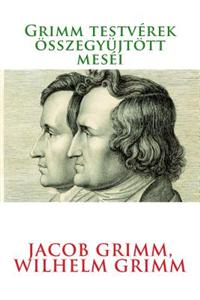 Grimm Testverek Osszegyujtott Mesei
