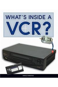 What's Inside a Vcr?