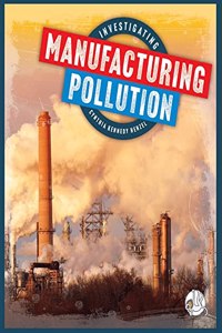 Investigating Manufacturing Pollution