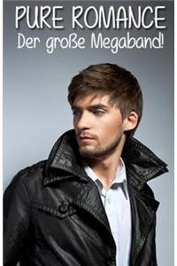 Pure Romance - Der gro�e Megaband