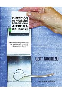 Direccion de Proyectos de Procesos de Apertura de Hoteles