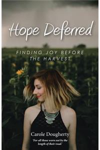 Hope Deferred