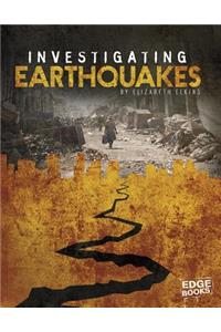Investigating Natural Disasters Investigating Earthquakes