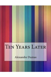 Ten Years Later
