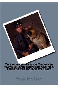 Adventures of Trooper Hayden and Skipper