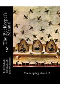 The BeeKeeper's Manual