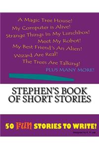 Stephen's Book Of Short Stories