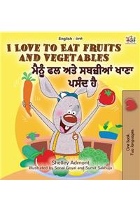 I Love to Eat Fruits and Vegetables (English Punjabi Bilingual Book - India)