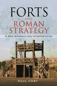 Forts and Roman Strategy