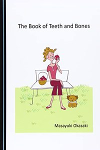 Book of Teeth and Bones